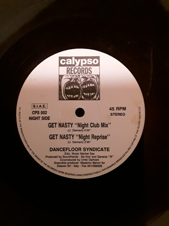 Dancefloor Syndicate - Get Nasty | Calypso Records (CPS 002) - 4 Dancefloor Syndicate - Get Nasty | Calypso Records (CPS 002) - 4