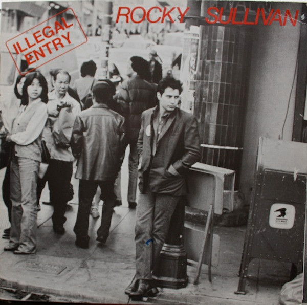 Rocky Sullivan - Illegal Entry | Rag Baby Records (INT 147.405)
