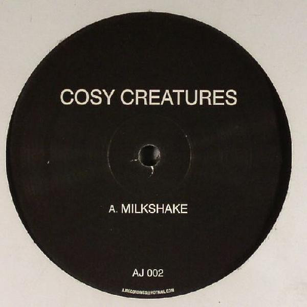 Cozy Creatures - Milkshake / Holy Moly | AJ Recordings (AJ 002) - main