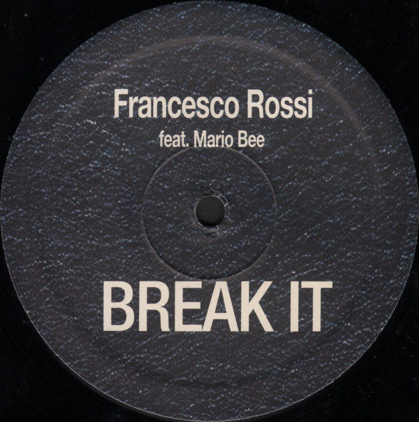 Francesco Rossi Feat. Mario Bee - Break It | Molto (MOL017) - 3 Francesco Rossi Feat. Mario Bee - Break It | Molto (MOL017) - 3