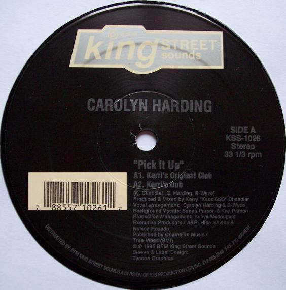 Carolyn Harding - Pick It Up | BPM King Street Sounds (KSS 1026) - 3 Carolyn Harding - Pick It Up | BPM King Street Sounds (KSS 1026) - 3