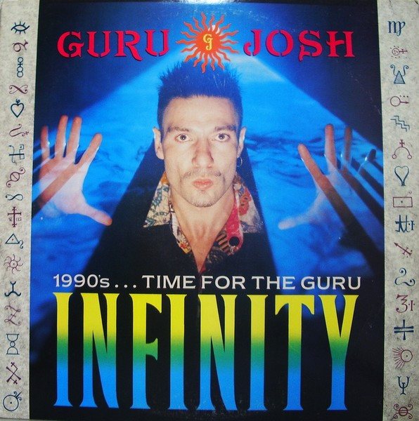 Guru Josh - Infinity (1990's...Time For The Guru) | RCA (2570-1-RD)