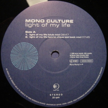 Mono Culture - Light Of My Life | Nerve (8573 84237-0) - 3