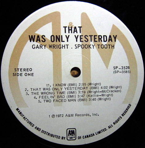 Gary Wright - Spooky Tooth - That Was Only Yesterday | A&M Records (SP-3528) - 4 Gary Wright - Spooky Tooth - That Was Only Yesterday | A&M Records (SP-3528) - 4