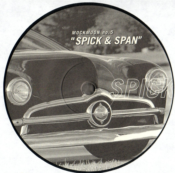 Spick & Span - Subway / Metro-One | Mock Moon Recordings (MOCK 005) - 2 Spick & Span - Subway / Metro-One | Mock Moon Recordings (MOCK 005) - 2