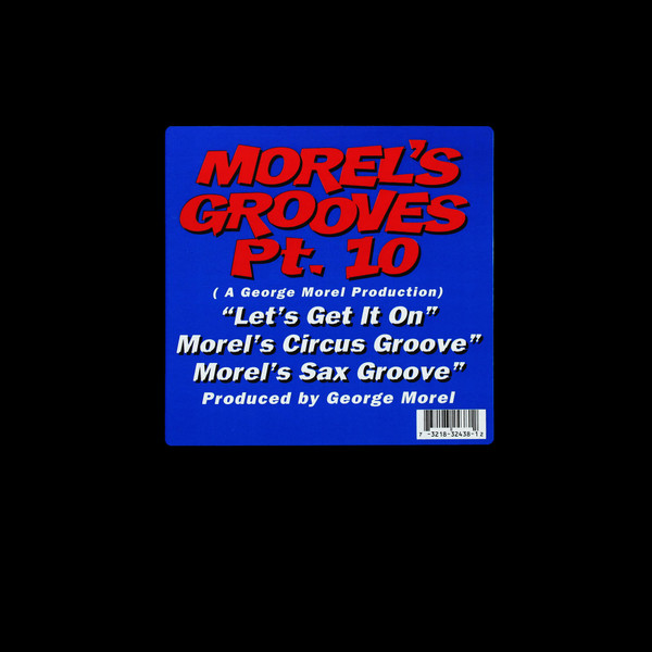 George Morel - Morel's Grooves Pt. 10 | Strictly Rhythm (SR 12438)