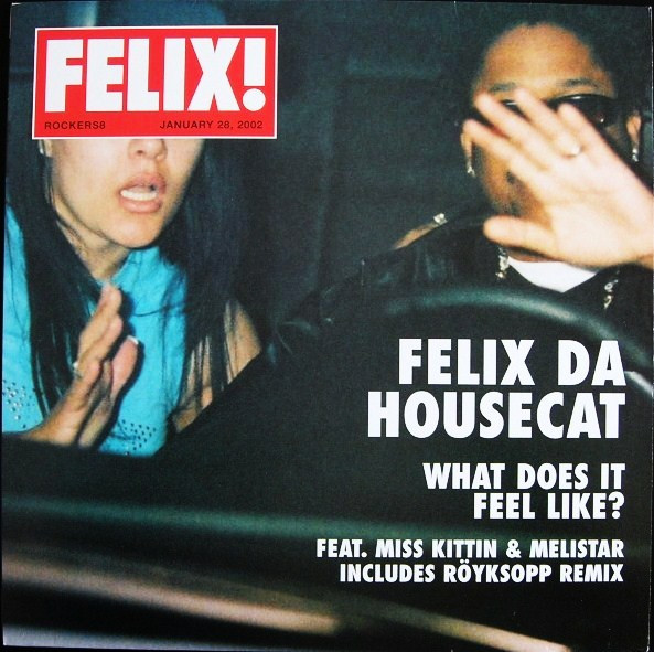 Felix Da Housecat - What Does It Feel Like? | City Rockers (ROCKERS8)