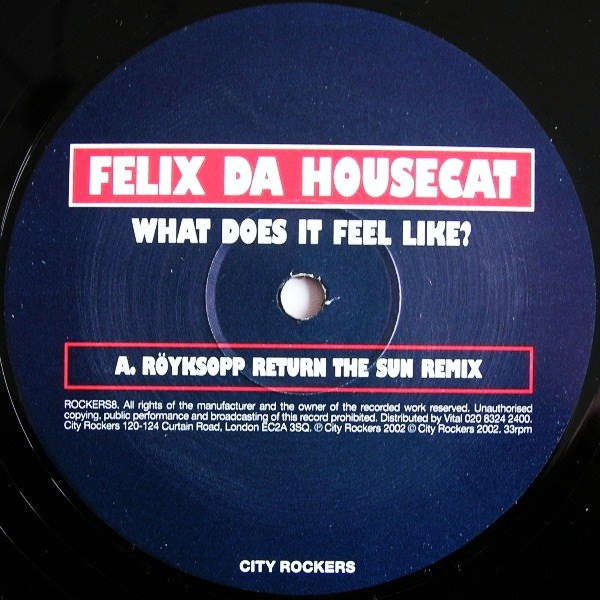 Felix Da Housecat - What Does It Feel Like? | City Rockers (ROCKERS8) - 3