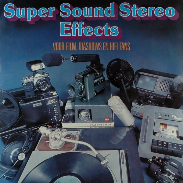 No Artist - Super Sound Stereo Effects Voor Film, Diashows En Hifi Fans | MCR (MCR 016/017)