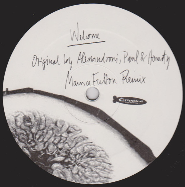 Alessandro Alessandroni / Daniel Paul / Honesty - Welcome | Crippled Dick Hot Wax! (CDHW 097) - 2