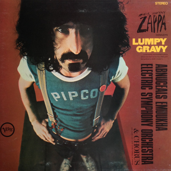 Frank Zappa Conducts The Abnuceals Emuukha Electric Orchestra - Lumpy Gravy | Verve Records (2317 046)