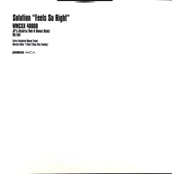 Solution - Feels So Right (JP's Alcatraz Dub & Bonus Beats 96 Edit) | MCA Records (WMCSX 40068) - main