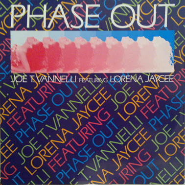 Joe T. Vannelli Featuring Lorena Jaycee - Phase Out | Beat Club Records (BCR 001891) - main Joe T. Vannelli Featuring Lorena Jaycee - Phase Out | Beat Club Records (BCR 001891) - main