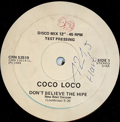 Coco Loco - Don't Believe The Hipe | Cruisin' Records (CRN 53519)