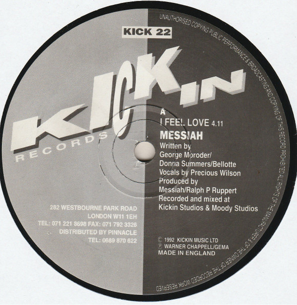 Messiah - I Feel Love | Kickin Records (KICK 22) - 3 Messiah - I Feel Love | Kickin Records (KICK 22) - 3
