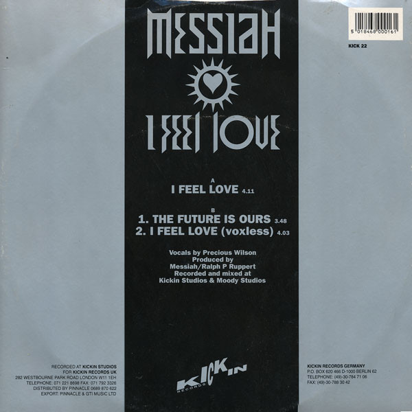Messiah - I Feel Love | Kickin Records (KICK 22) - 2 Messiah - I Feel Love | Kickin Records (KICK 22) - 2