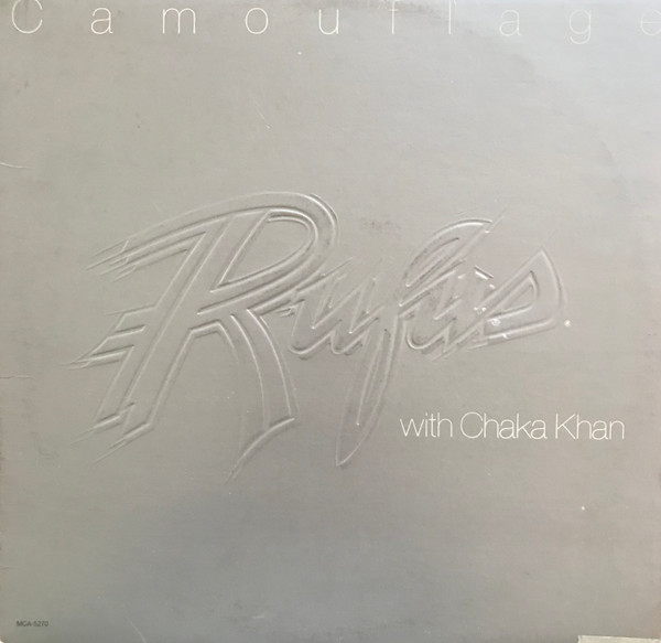 Rufus & Chaka Khan - Camouflage | MCA Records (MCA-5270)