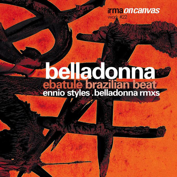 Belladonna - Brazilian Beat | Irma On Canvas (IC 219)