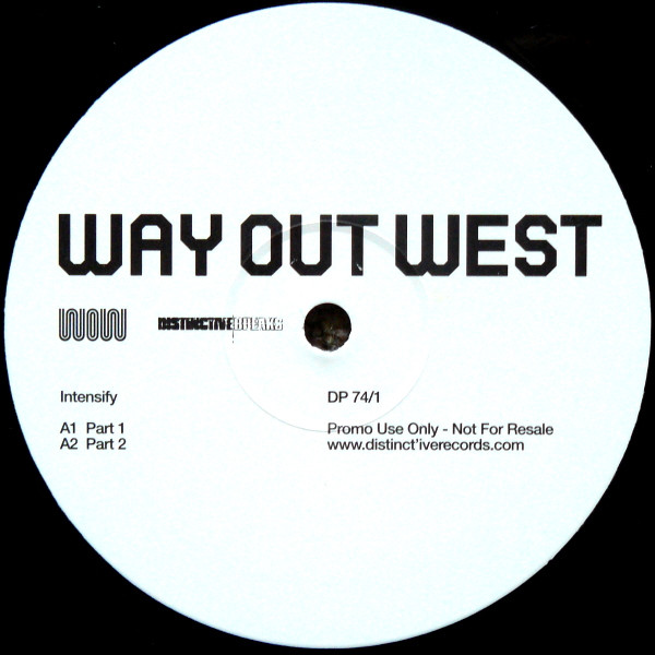 Way Out West - Intensify | Distinct'ive Breaks (DP 74/1) - 3 Way Out West - Intensify | Distinct'ive Breaks (DP 74/1) - 3