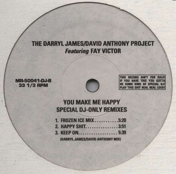 You Make Me Happy (Special DJ-Only Remixes)
