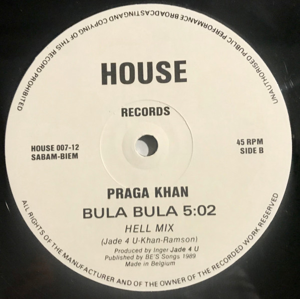 Praga Khan - Bula Bula | House Records (HOUSE 007) - 4