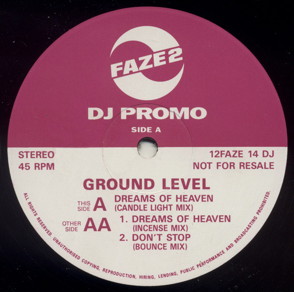 Ground Level - Dreams Of Heaven / Don't Stop | Faze 2 (12FAZE 14 DJ) - main Ground Level - Dreams Of Heaven / Don't Stop | Faze 2 (12FAZE 14 DJ) - main