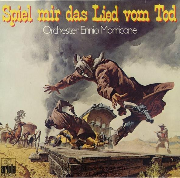 The Ennio Morricone Orchestra - Spiel Mir Das Lied Vom Tod | Ariola (80 425 XOU)