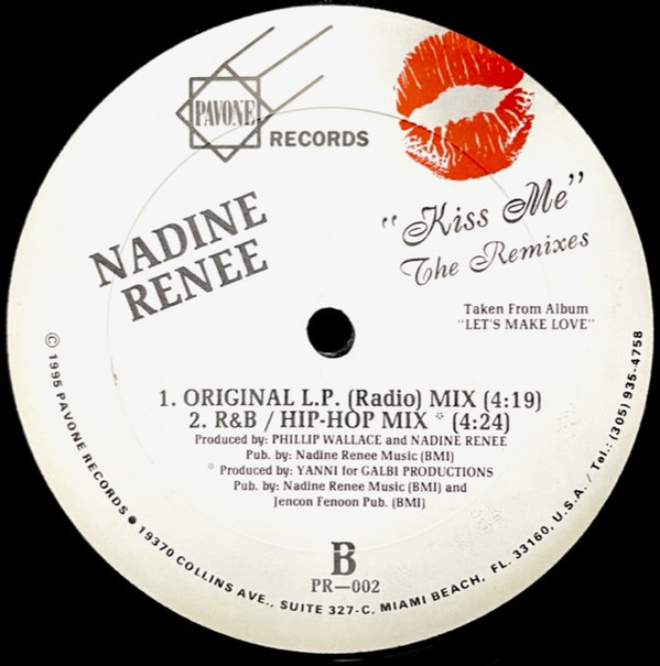 Nadine Renee - Kiss Me - The Remixes | Pavone Records (PR-002) - 2