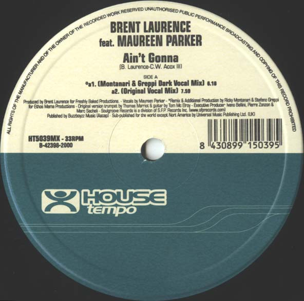 Brent Laurence - Ain't Gonna | House Tempo (HT5039MX) - 2