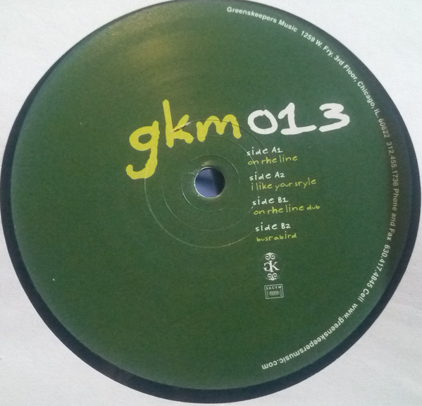Greens Keepers - On The Line / I Like Your Style / Bustabird | Greenskeepers Music (GKM 013) - 3 Greens Keepers - On The Line / I Like Your Style / Bustabird | Greenskeepers Music (GKM 013) - 3