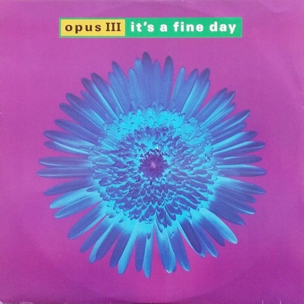 Opus III - It's A Fine Day | PWL International (PWLT 215) - main Opus III - It's A Fine Day | PWL International (PWLT 215) - main