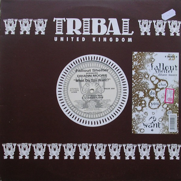 Fallout Shelter Presents Dihann Moore - What Do You Want? | TRIBAL United Kingdom (TRIUK 050) - main Fallout Shelter Presents Dihann Moore - What Do You Want? | TRIBAL United Kingdom (TRIUK 050) - main