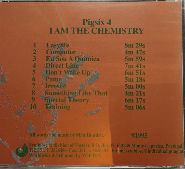 Pigsix 4 - I Am The Chemistry | Simbiose Records (BIO CD 12) - 4 Pigsix 4 - I Am The Chemistry | Simbiose Records (BIO CD 12) - 4