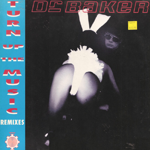 Dr. Baker - Turn Up The Music Remixes | Coma Records (COMAR 127020)