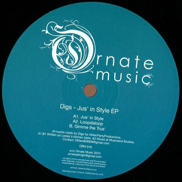 Digs - Jus' In Style EP | Ornate Music (ORN 016) - main