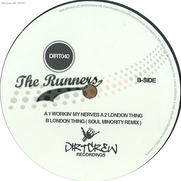 The Runners - Workin' My Nerves | Dirt Crew Recordings (DIRT040) - 2 The Runners - Workin' My Nerves | Dirt Crew Recordings (DIRT040) - 2