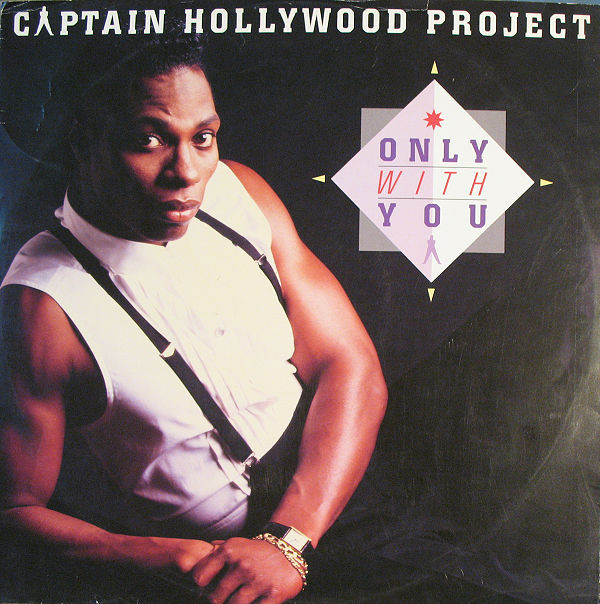 Captain Hollywood Project - Only With You | Blow Up (INT 125.980) - main