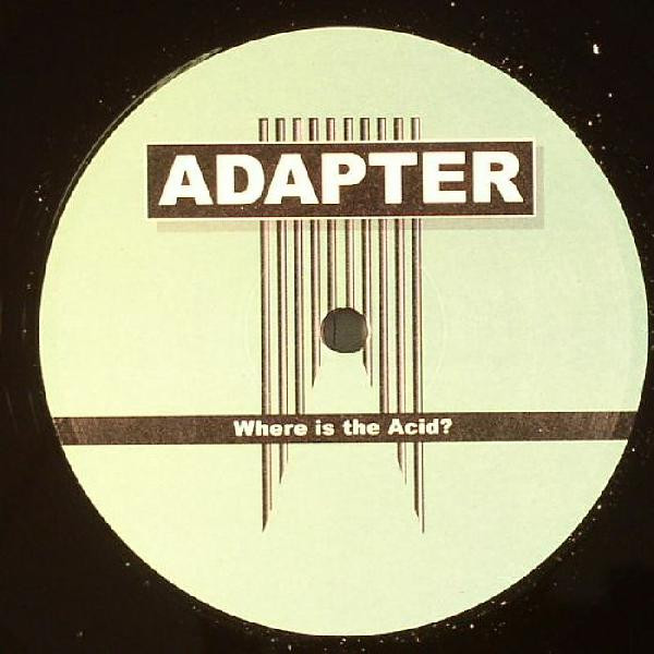 Stefan Braatz - Where Is The Acid? | Adapter Records (ADAPTER 02) - 2
