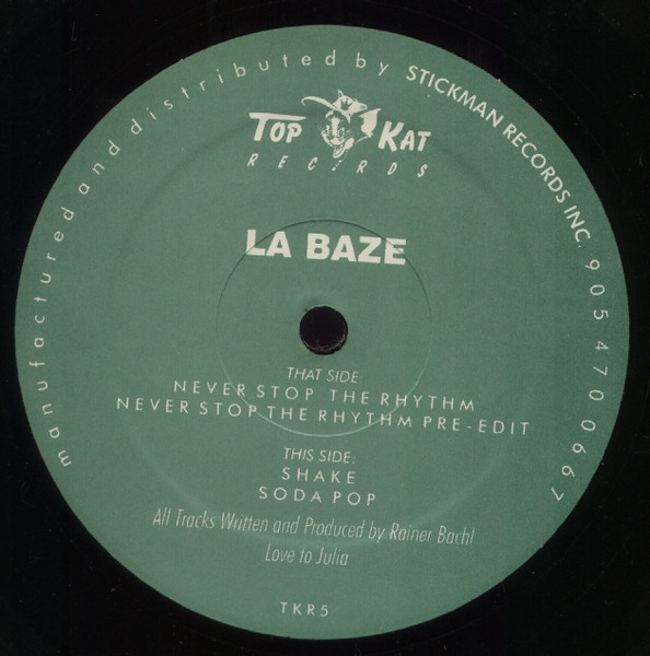 La Baze - Never Stop The Rhythm | Top Kat Records (TKR5) - main La Baze - Never Stop The Rhythm | Top Kat Records (TKR5) - main