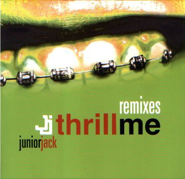 Junior Jack - Thrill Me (Remixes) | [PIAS] Recordings (PIASB 047 R)