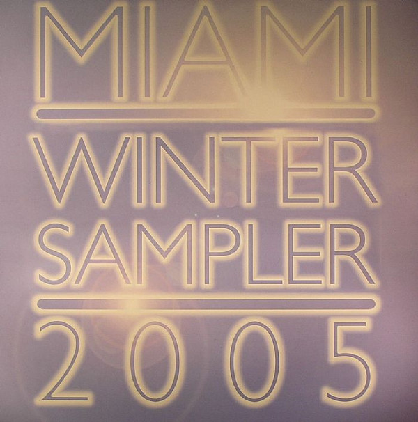 Disco Darlings , Hoxton Whores - Miami Winter Sampler 2005 | Not On Label (MIAMI) - main Disco Darlings , Hoxton Whores - Miami Winter Sampler 2005 | Not On Label (MIAMI) - main