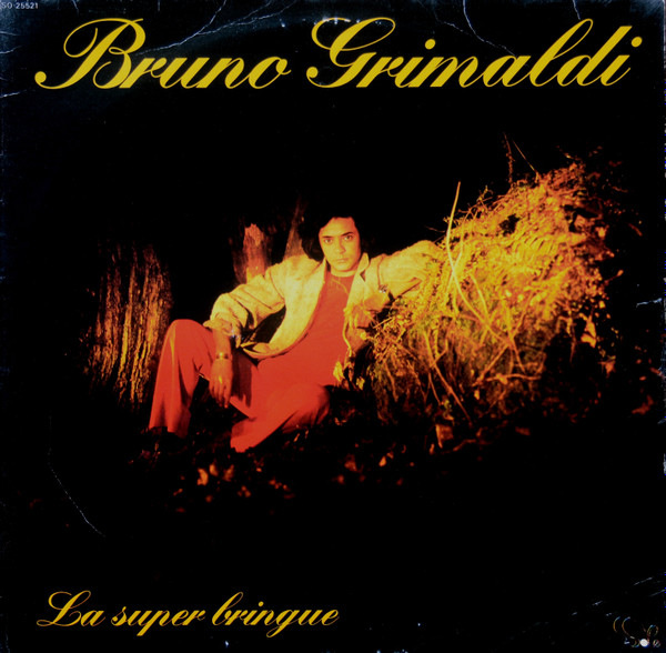 Bruno Grimaldi - La Super Bringue | Solo (SO-25521) - main Bruno Grimaldi - La Super Bringue | Solo (SO-25521) - main