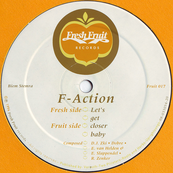 F-Action - Let's Get Closer Baby | Fresh Fruit Records (Fruit 017) - main