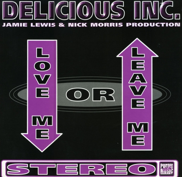 Delicious Inc. - Love Me Or Leave Me | Purple Tracks (PT 011)