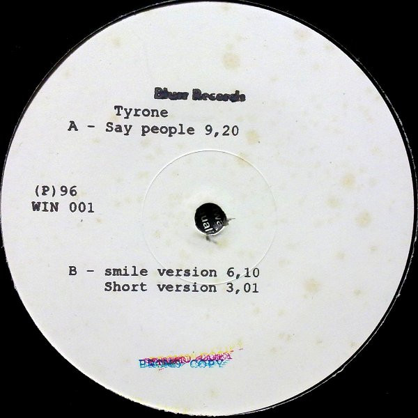 Tyrone - Say People | Blum Records (WIN 001) - main
