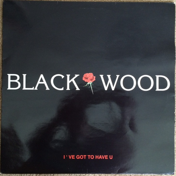 Blackwood - I've Got To Have U | Blue Village (BV 3019)
