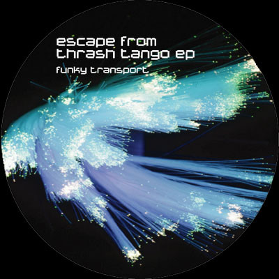 Funky Transport - Escape From Thrash Tango | Wally's Groove World (wgw042)