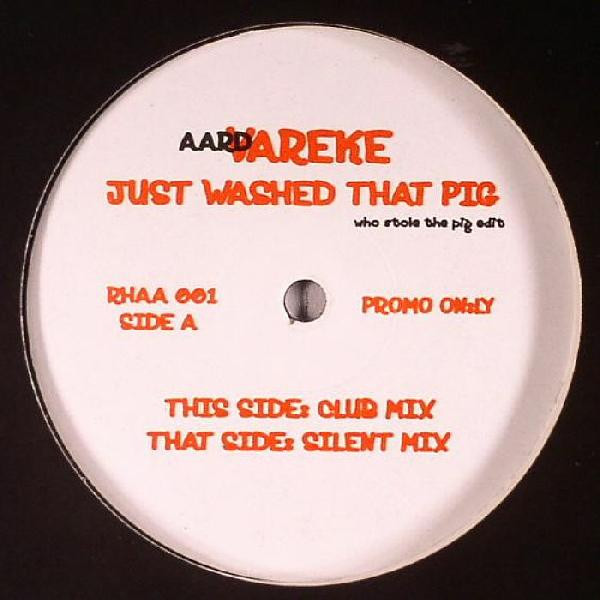 Aardvareke - Just Washed That Pig (Who Stole The Pig Edit) | Rush Hour (RHAA 001)