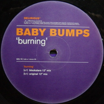 Baby Bumps - Burning | Delirious (delix 10) - 2