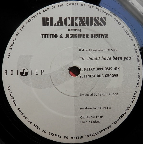 Blacknuss Featuring Titiyo And Jennifer Brown - It Should Have Been You | Sidestep Records (SSR12004) - 3